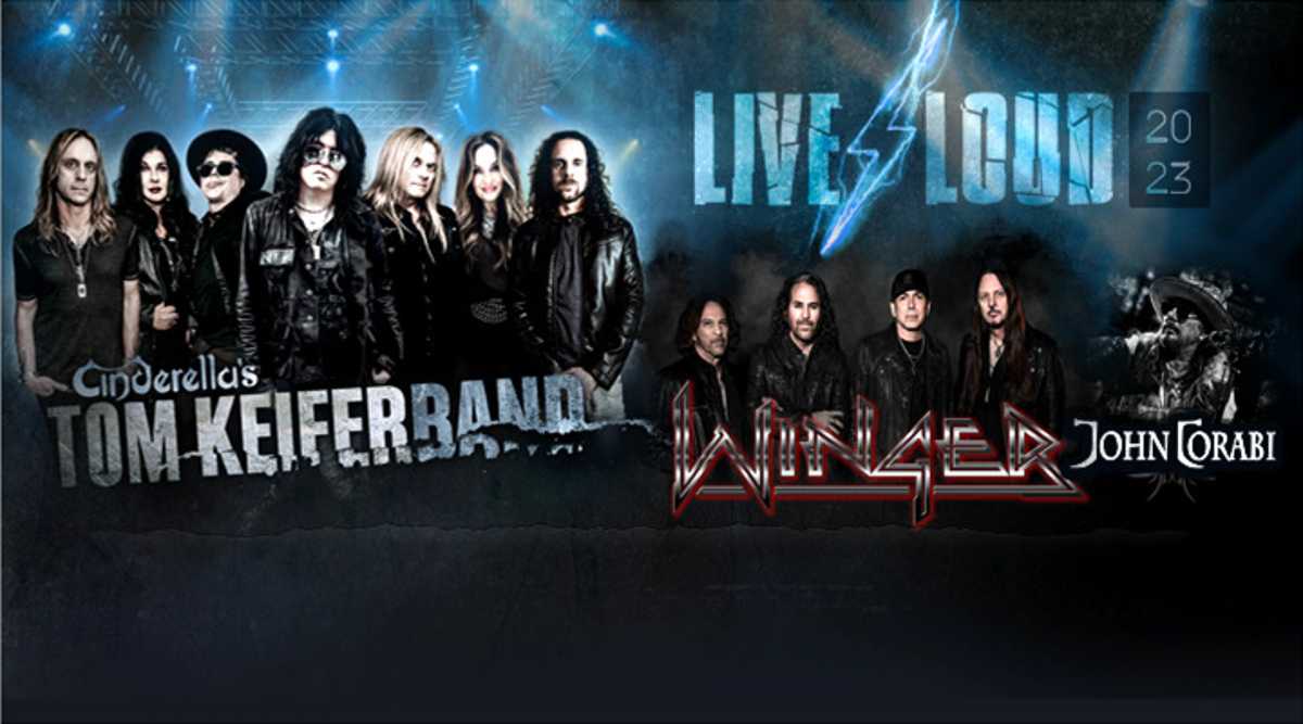 Black Oak Amp LIVE LOUD TOUR Tom Keifer, Winger, John Corabi Regional
